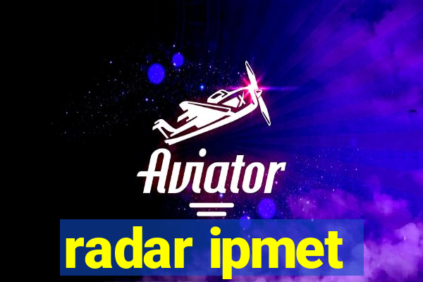 radar ipmet